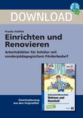 Einrichten und Renovieren - Arbeitsblätter für Schüler mit sonderpädagogischem Förderbedarf, Lebenspraxis, 7. bis 9. Klasse