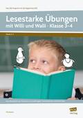 Lesestarke Übungen mit Willi und Walli - Kl. 3-4 – Das Übungsheft zum Trainieren von Lesefertigkeit, Textverständnis und Wortschatz, Deutsch, 3. und 4. Klasse