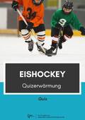 Eishockey - Quizerwärmung, Sport, 5. bis 13. Klasse