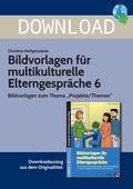 Bildvorlagen für multikulturelle Elterngespräche 6 - Bildvorlagen zum Thema "Projekte/Themen", 
