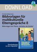 Bildvorlagen für multikulturelle Elterngespräche 8 - Bildvorlagen zum Thema "Verhalten der Schüler", 