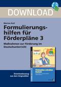 Formulierungshilfen für Förderpläne - Maßnahmen zur Förderung im Deutschunterricht, 