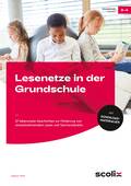 Lesenetze in der Grundschule – 27 lebensnahe Geschichten zur Förderung von sinnentnehmendem Lesen und Textverständnis, Deutsch, 3. und 4. Klasse