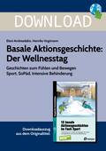 Basale Aktionsgeschichte: Der Wellnesstag - Geschichten zum Fühlen und Bewegen Sport, SoPäd, Intensive Behinderung, Sport, 1. bis 9. Klasse
