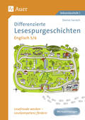 Differenzierte Lesespurgeschichten Englisch 5-6 – Lesefreude wecken - Lesekompetenz fördern, Englisch, 5. und 6. Klasse