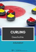 Curling - Geschichte, Sport, 5. bis 8. Klasse