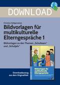 Bildvorlagen für multikulturelle Elterngespräche 1 - Bildvorlagen zu den Themen "Schulteam" und "Schuljahr", 