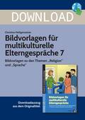 Bildvorlagen für multikulturelle Elterngespräche 7 - Bildvorlagen zu den Themen "Religion" und "Sprache", 