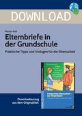 Elternbriefe in der Grundschule - Praktische Tipps für die Elternarbeit, 