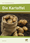 Die Kartoffel – Differenzierte Materialien für den fächer- und jahrgangsübergreifenden Unterricht, Fächerübergreifend, 1. bis 3. Klasse