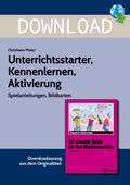 Unterrichtsstarter, Kennenlernen, Aktivierung-Spielanleitungen, Bildkarten, Musik, 1. bis 4. Klasse