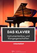 Tasteninstrumente - Das Klavier Instrumentenbau und Klangeigenschaften, Musik, 5. bis 7. Klasse