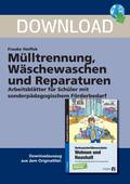 Mülltrennung, Wäschewaschen und Reparaturen - Arbeitsblätter für Schüler mit sonderpädagogischem Förderbedarf, Lebenspraxis, 7. bis 9. Klasse