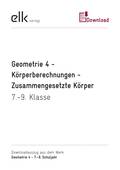 Geometrie 4 - Körperberechnungen Zusammengesetzte Körper, Mathematik, 7. bis 9. Klasse